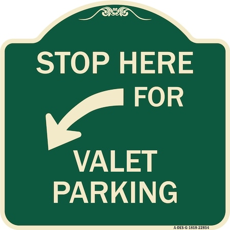 Stop Here For Valet Parking Left Arrow Heavy-Gauge Aluminum Architectural Sign